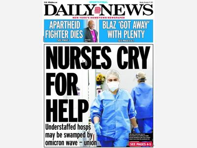 DAILY NEWS >>> NYC nurses brace for staffing shortage with omicron surging:  It can be really bad for many patients