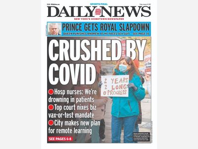DAILY NEWS: Too Many Patients, Not Enough Beds Overwhelm NYC Nurses Battling Omicron Onslaught