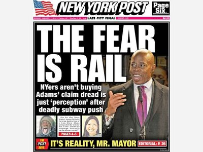 MY POST FRONT COVER: Eric Adams insists Subways Still Safe And There Is Only A ‘Perception Of Fear’