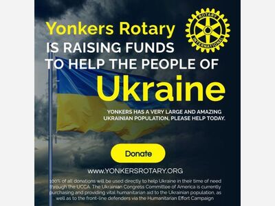 DONATIONS NEEDED: The Yonkers Rotary Is Raising Funds To Help The People Of The Ukraine